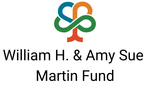 William H. and Amy Sue Martin Fund